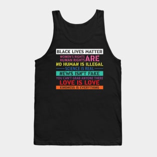 Black Lives Matter, Women's Rights, No Human Is Illegal, Science is Real, Love Is Love Tank Top